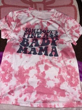 Somebody's Fine Ass Baby Mama Pink Tie-Dye Graphic Tee